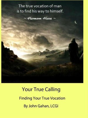 cover image of Your True Calling Finding Your True Vocation